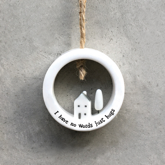 East of India ‘No Words Just Hugs’ Circle Porcelain Hanger