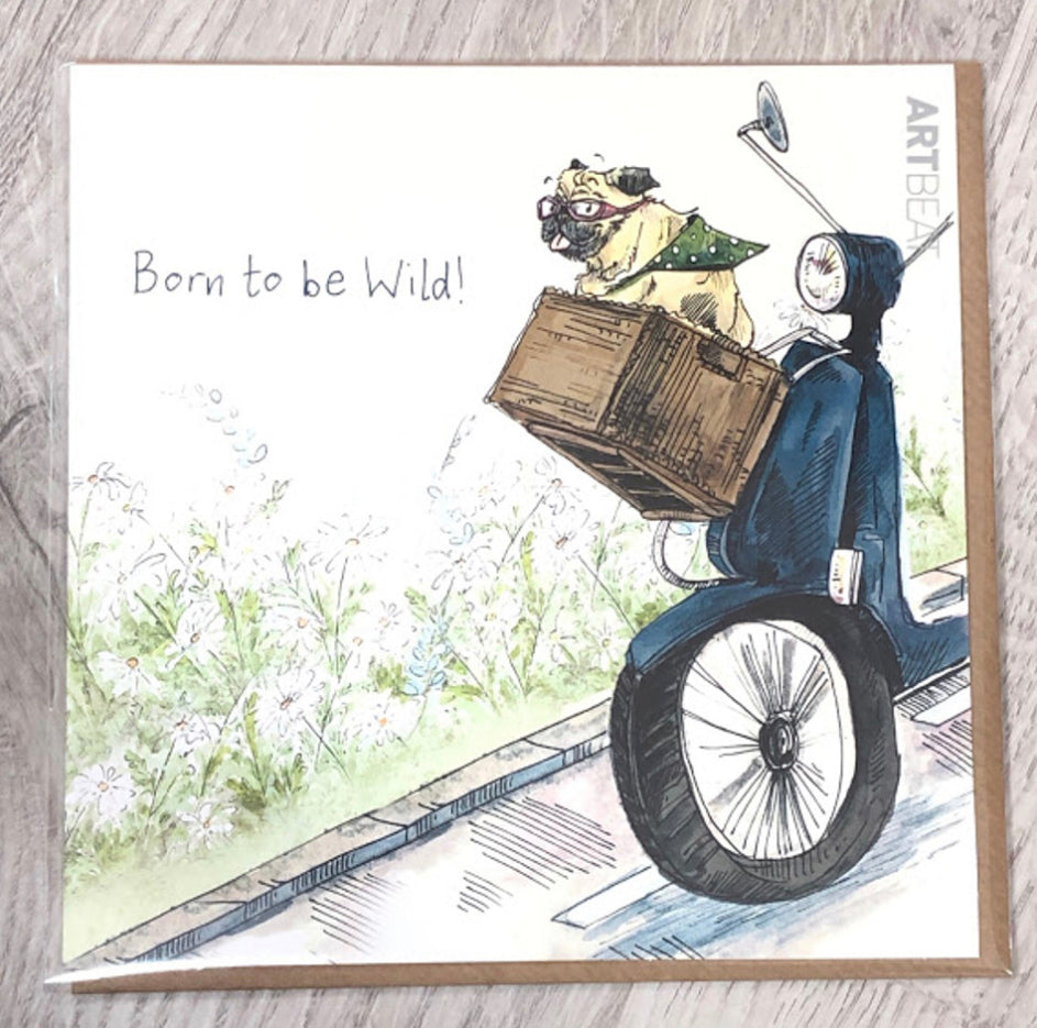 Card- Born to be wild!