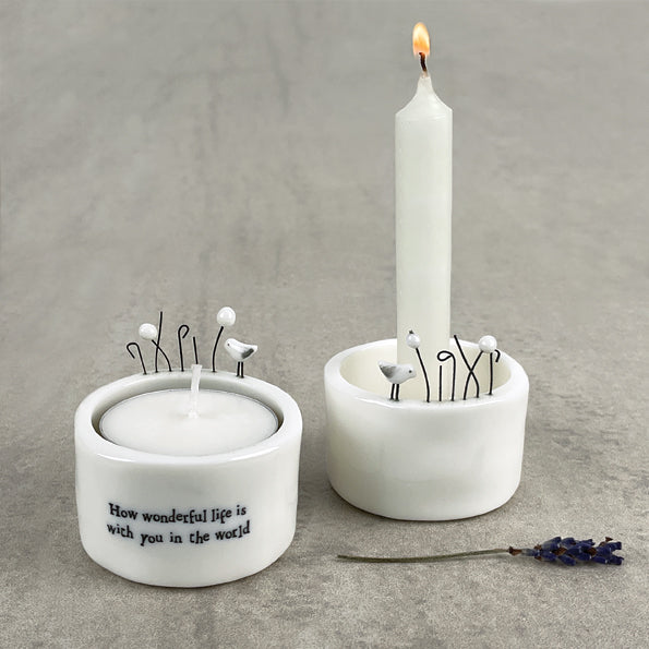 t-light holder- How wonderful life is with you in the world.