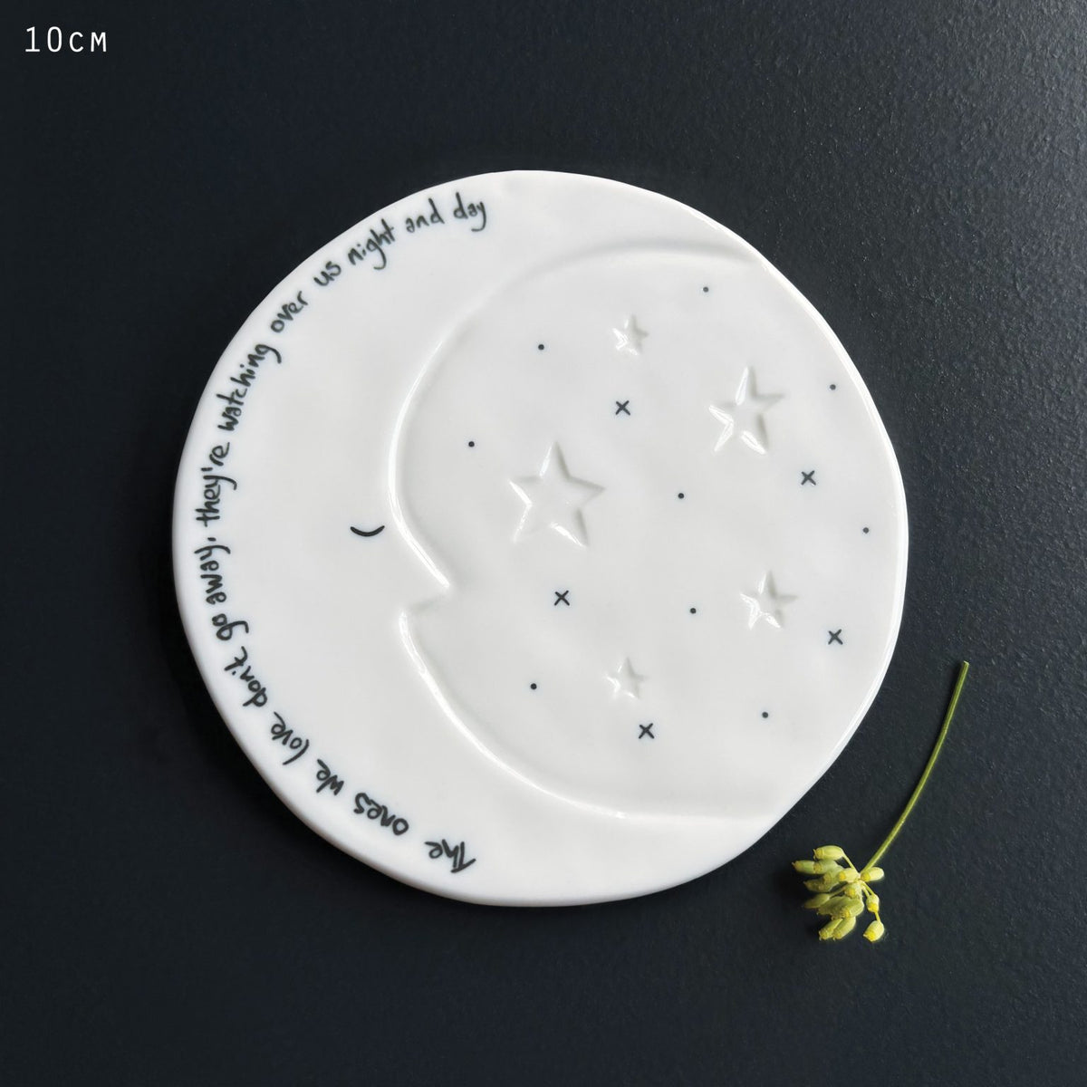 Moon coaster-The ones we love dont go away they are watching over us night and day.