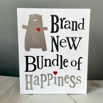 A brand new bundle of happiness. New baby card