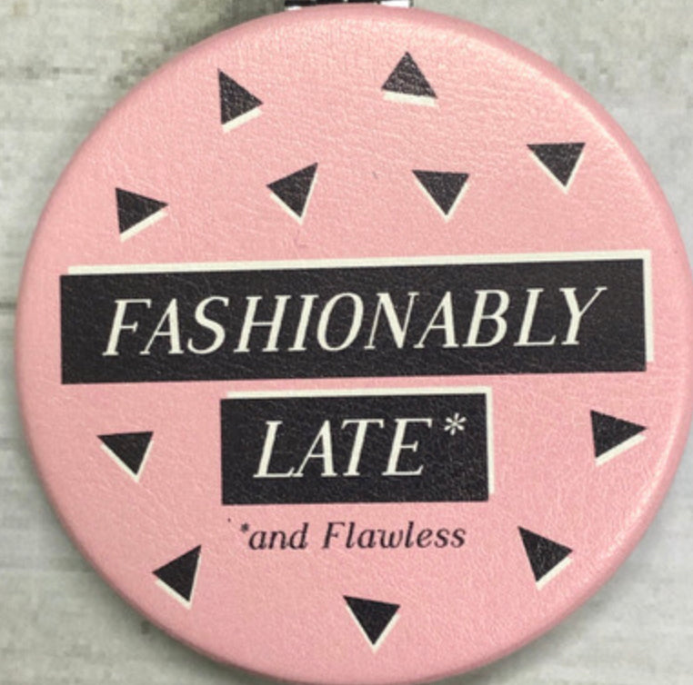 Fashionably late and flawless compact mirror. Sweet tooth