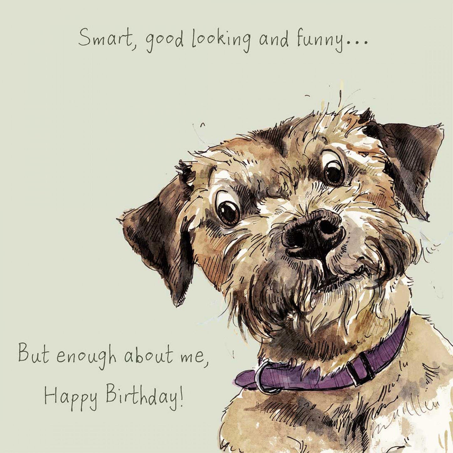 Smart, good looking and funny... dog birthday card