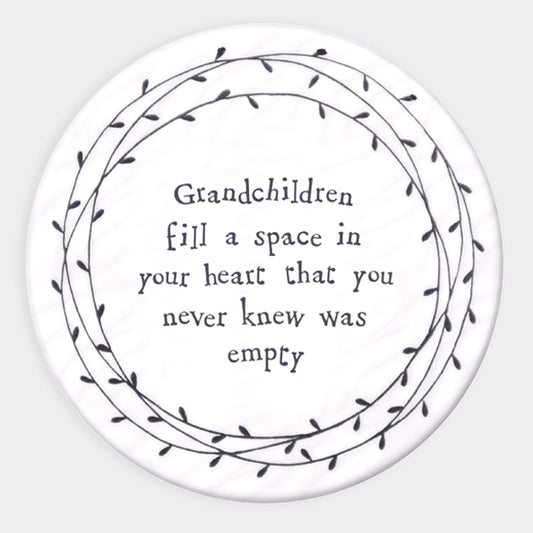 East of India round porcelain coaster. Grandchildren fill a space in your heart that you never knew was empty.