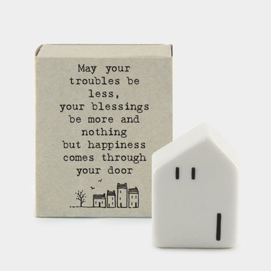 May your troubles be less , your blessings be more. Ceramic matchbox keepsake by east of India