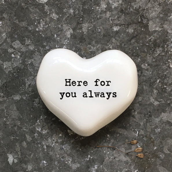 White heart token-Here for you always.