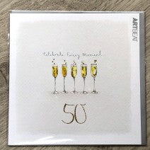 50th Birthday card. Celebrate every moment .