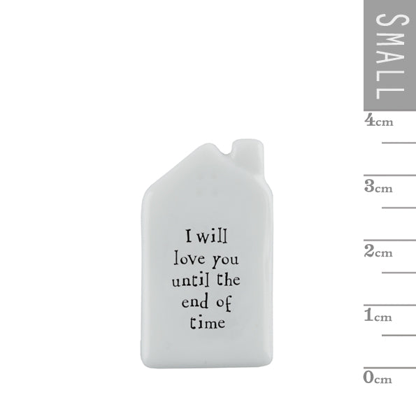 Tiny house token- i will love you until the end of time