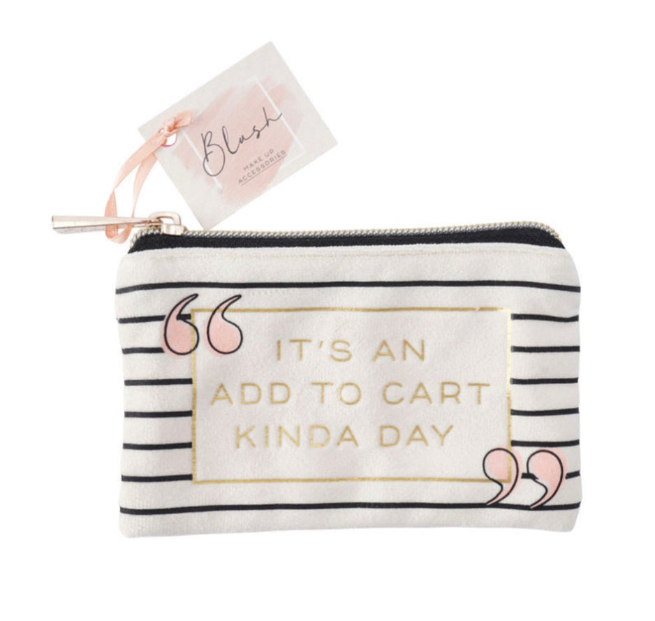 Blush 'It's An Add To Cart Kinda Day' Purse