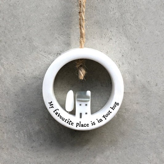 East of India ‘My favorite place is in your hug’ Circle Porcelain Hanger