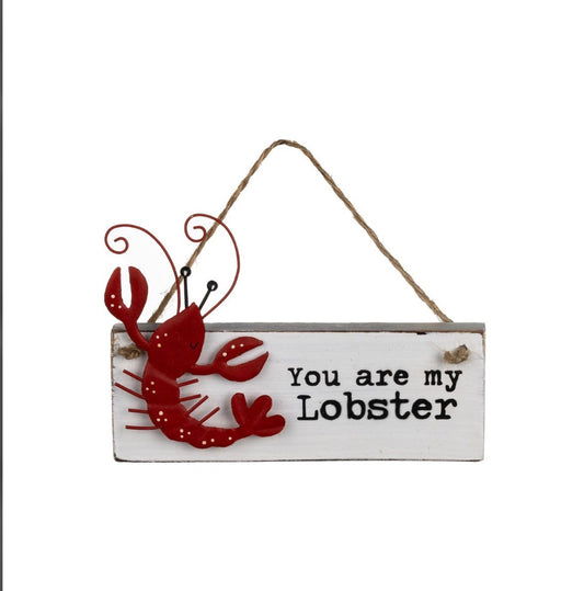 You are my Lobster Sign