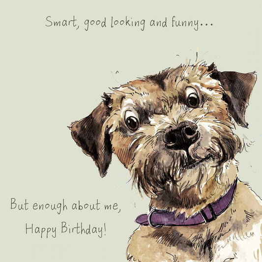 Smart, good looking and funny... dog birthday card